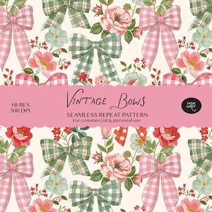 May include: A seamless repeat pattern featuring watercolour illustrations of pink and green gingham bows interspersed with pink and red flowers and green leaves on a cream background. The text reads Vintage Bows, HI-RES 300 DPI, and Indie Wren.