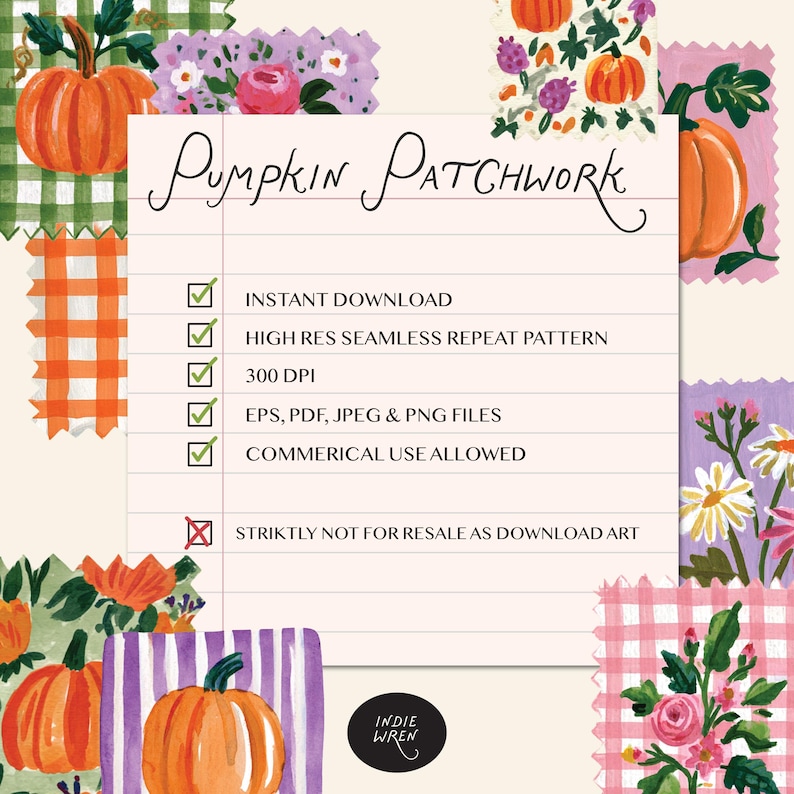 May include: A digital graphic titled Pumpkin Patchwork featuring a lined notepad with text listing file specifications and usage terms, surrounded by various painted swatches of orange pumpkins, green and orange gingham, and floral patterns.