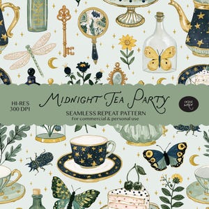 May include: A seamless repeat pattern titled Midnight Tea Party featuring illustrations of teacups, teapots, butterflies, dragonflies, beetles, keys, flowers, and cake slices on a light green background with gold stars and crescent moons.