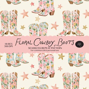 May include: A seamless repeat pattern featuring watercolor illustrations of cowboy boots decorated with pink, yellow, and blue floral motifs on a cream background, interspersed with small stars. The text reads Floral Cowboy Boots.