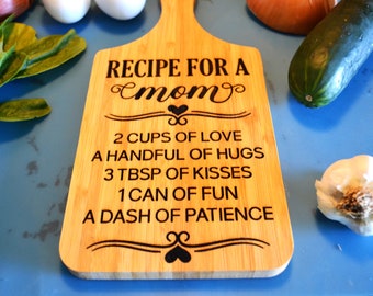 Recipe for a Mom Cutting Board, Kitchen Decor, Mother's Day, Birthday Gift Free US Shipping