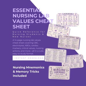 May include: A 14-page nursing lab values cheat sheet set featuring white cards with purple text and illustrations. The cards include information on CBC, electrolytes, ABGs, cardiac markers, and renal function, along with nursing mnemonics and memory tricks.