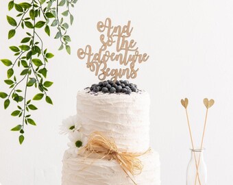 And So The Adventure Begins Cake Topper - Engagement Party Cake Decoration - Wedding Cake Topper - Acrylic Cake Topper