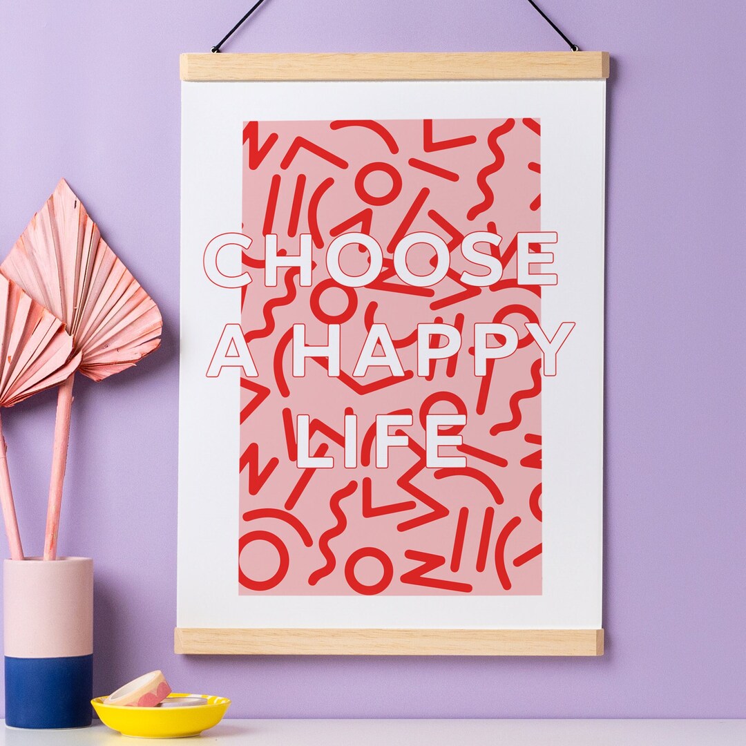 Choose A Happy Life Typography Print Etsy