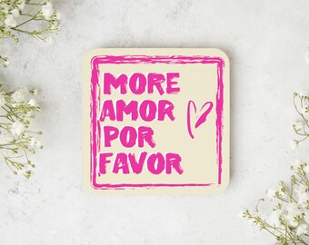 Bright Pink ‘More Amor Por Favor’ Romantic Coaster - Litter Glift