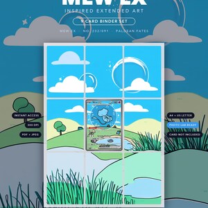 Op de afbeelding: Een 9-kaarten binder set met Mew Ex geïnspireerde uitgebreide kunst. Het ontwerp toont een blauwe lucht met witte wolken, groene heuvels en een vijver. Tekst bevat TCGEXTENDEDART, MEW EX, INSPIRED EXTENDED ART, 9 CARD BINDER SET, MEW EX - NO. 232/091 - PALDEAN FATES, INSTANT ACCESS, 300 DPI, PDF + JPEG, A4 + US LETTER, PHOTO LAB READY, CARD NOT INCLUDED en INSTANT DIGITAL DOWNLOAD.