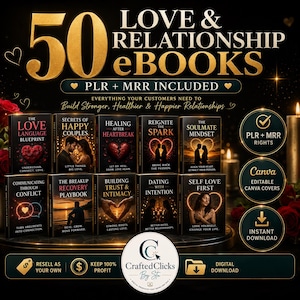 May include: A digital collection of 50 love and relationship eBooks featuring titles like The Love Language Blueprint, Secrets of Happy Couples, and Healing After Heartbreak. The graphic includes text about PLR and MRR rights, Canva editable covers, and instant download options with a dark, romantic aesthetic.