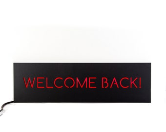 Welcome back LED neon style Sign