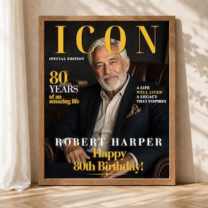 May include: A framed magazine cover print titled ICON SPECIAL EDITION featuring a portrait of an older man with a white beard in a dark blazer. Text includes 80 YEARS of an amazing life, A LIFE WELL LIVED, ROBERT HARPER, and Happy 80th Birthday!
