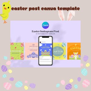 May include: A digital Canva template set for Easter Instagram posts featuring a smartphone displaying social media layouts. The design includes a yellow chick, white rabbit ears, and colourful patterned Easter eggs on a light purple background.