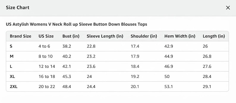 May include: A size chart for US Astylish V Neck Roll up Sleeve Button Down Blouses Tops. The table lists measurements in inches for sizes S through 2XL, including US size, bust, sleeve length, shoulder, hem width, and total length for each size.
