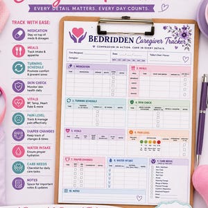 May include: A Bedridden Caregiver Tracker clipboard with a printed form featuring sections for medication, meals, turning schedule, skin checks, vitals, pain levels, diaper changes, water intake, and care needs, decorated with purple floral accents.