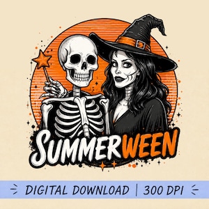 Pode incluir: Uma ilustração digital apresentando um esqueleto segurando uma varinha de estrela ao lado de uma bruxa com um chapéu preto, contra um fundo de sol laranja. O texto SUMMERWEEN está em letras brancas e laranjas, com DIGITAL DOWNLOAD 300 DPI abaixo.