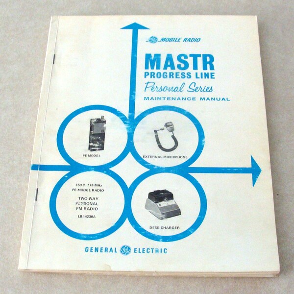 Vintage GE Mobile Radio Mastr Progress Line Personal Series Maintenance Manual, LBI-4230, Clean and Complete!