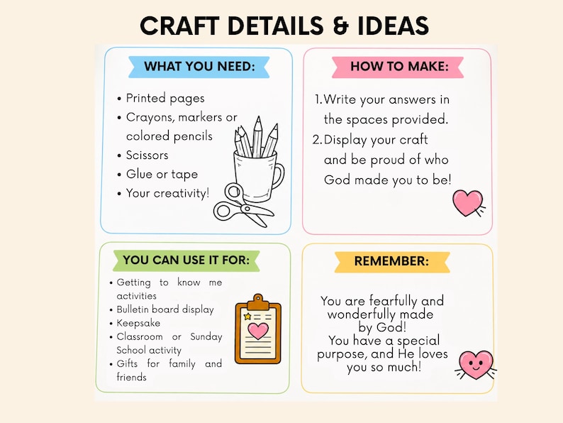 May include: A four-quadrant instructional graphic titled CRAFT DETAILS & IDEAS. Sections include WHAT YOU NEED, HOW TO MAKE, YOU CAN USE IT FOR, and REMEMBER. It features black line art of pencils in a mug, scissors, a clipboard, and pink hearts.