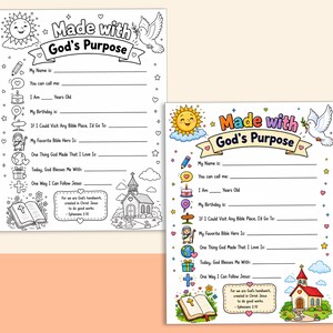 May include: Two activity sheets titled Made with God's Purpose. One is a black and white line art version, the other is in full color. Both feature a sun, a dove, a church, a Bible, and fill-in-the-blank lines for personal information.