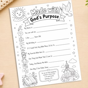 May include: A black and white printable activity sheet titled Made with God's Purpose, featuring fill-in-the-blank lines for personal details, Bible-themed questions, and illustrations including a sun, dove, church, and open Bible.