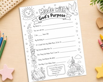 May include: A black and white printable activity sheet titled Made with God's Purpose, featuring fill-in-the-blank lines for personal details, Bible-themed questions, and illustrations including a sun, dove, church, and open Bible.