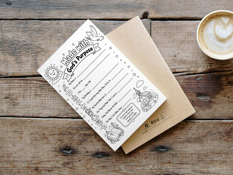 May include: A white paper activity sheet with black line art featuring the text Made with God's Purpose, a sun, a dove, a church, and a Bible. The sheet includes fill-in-the-blank lines for personal details and a quote from Ephesians 2:10.