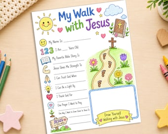 May include: A printable activity sheet titled My Walk with Jesus featuring colorful illustrations of a sun, a bible, flowers, and a path with footprints. The page includes fill-in-the-blank prompts with icons and a box for drawing yourself walking.