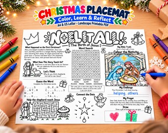 May include: A printable Christmas placemat activity sheet featuring the text Noel It All, a nativity scene illustration, a word search, a maze, and educational prompts about the birth of Jesus, designed for coloring with crayons.