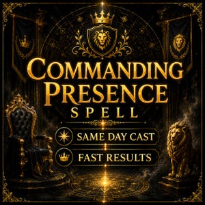 Commanding Presence Spell, Gain Respect and Magnetic Confidence Fast, Powerful Charisma Manifestation Ritual, Same Day Cast