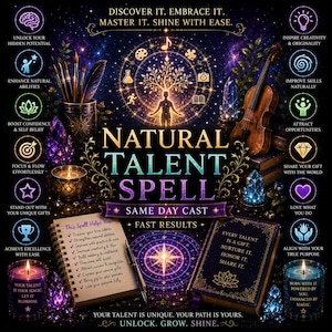 May include: A digital graphic titled NATURAL TALENT SPELL featuring a central silhouette, a violin, crystals, and candles. Text includes DISCOVER IT. EMBRACE IT. MASTER IT. SHINE WITH EASE, a checklist of benefits, and a book with the text EVERY TALENT IS A GIFT.
