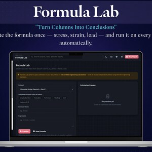 May include: A laptop screen displaying the Formula Lab software interface with a dark theme. The screen shows text including Formula Lab, Turn Columns Into Conclusions, and Write the formula once &mdash; stress, strain, load &mdash; and run it on every row automatically.
