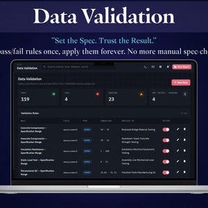 May include: A laptop screen displaying a Data Validation software interface with a dark theme. The dashboard shows statistics for pass, fail, warning, and pending results, along with a list of validation rules for various industrial tests.