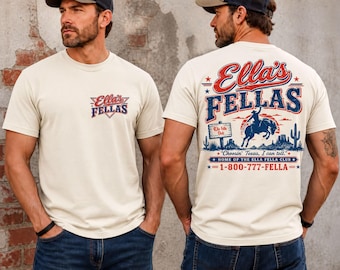 Ellas Fellas Club Tshirt, Western Country Concert Graphic Tee, Ella Fella Cowboy Shirt, shp001