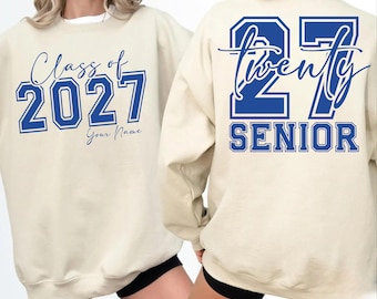 Custom Senior 2027 Sweatshirt, Personalized Class Of 2027 Hoodie shp038