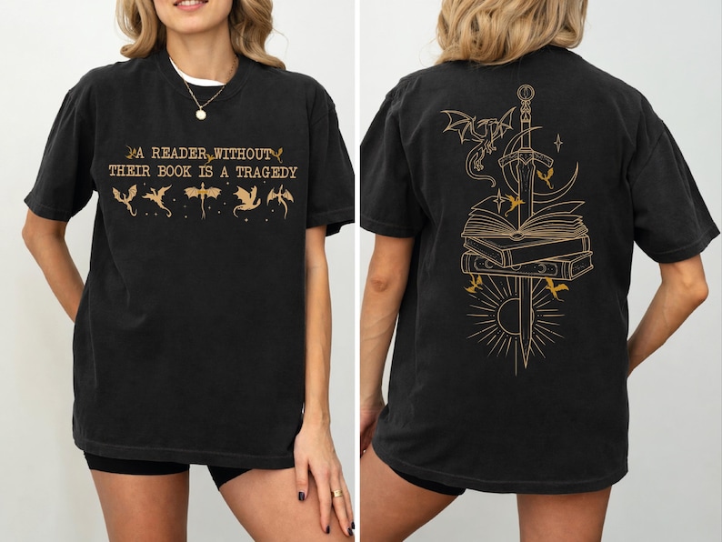 Comfort Colors Fantasy Reader Shirt, A Reader Without Their Book Is A Tragedy Tee, Dragon Rider Graphic, shp062 image 3