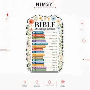 May include: A rectangular sticker featuring the text BIBLE EMERGENCY NUMBERS surrounded by colorful floral illustrations. It lists various emotional states paired with corresponding Bible verses, such as feeling sad, scared, or lonely.