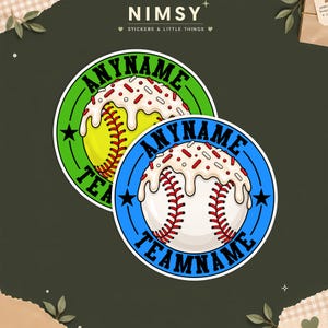 May include: Two circular stickers featuring a softball and a baseball topped with white icing and sprinkles. The softball sticker has a green background, and the baseball sticker has a blue background. Both feature the text ANYNAME and TEAMNAME.