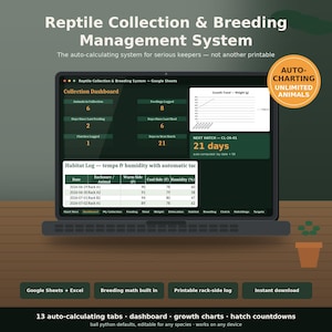 May include: A digital Reptile Collection & Breeding Management System displayed on a laptop screen. The interface features a Collection Dashboard with animal counts, feeding logs, and a growth chart. A Habitat Log table tracks temperature and humidity.