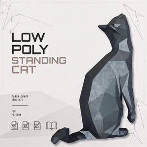 Może przedstawiać: Szablon do wycinanek papierowych przedstawiający stojącego kota w stylu low poly z ciemnoszarą geometryczną figurą. Tekst głosi LOW POLY STANDING CAT, PAPER CRAFT TEMPLATE, PDF PATTERN, zawiera ikony PDF, DXF, SVG oraz symbol książki na jasnym tle.