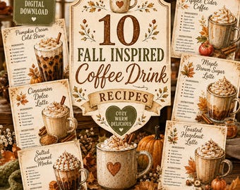 May include: A collection of 10 fall-inspired coffee drink recipe cards featuring illustrations of mugs with whipped cream and cinnamon sticks. The central sign reads 10 Fall Inspired Coffee Drink Recipes with a heart icon. Each card lists ingredients and instructions.