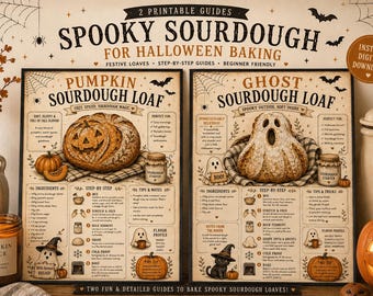 May include: Two printable guides titled Spooky Sourdough for Halloween Baking featuring a Pumpkin Sourdough Loaf and a Ghost Sourdough Loaf. Each guide includes ingredients, step-by-step instructions, tips, and flavor profiles with illustrations.