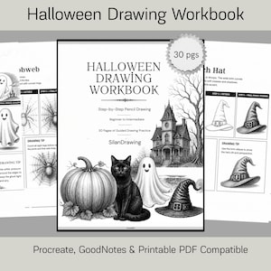 May include: A 30-page Halloween Drawing Workbook featuring step-by-step pencil drawing instructions. The cover displays a haunted house, a pumpkin, a black cat, a ghost, and a witch hat. It is compatible with Procreate, GoodNotes, and PDF.