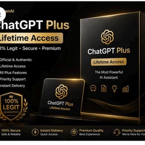 May include: A black rectangular box and a smaller black card featuring gold text and the OpenAI logo. The text reads ChatGPT Plus, Lifetime Access, 100% Legit, Secure, Premium, Official & Authentic, All Plus Features, Priority Support, and Instant Delivery.