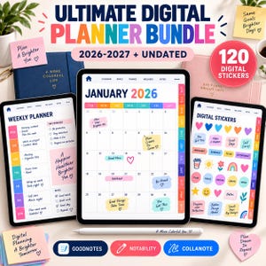 May include: A digital planner bundle featuring three tablets displaying a weekly planner, a January 2026 calendar, and digital stickers. The text reads Ultimate Digital Planner Bundle 2026-2027 + Undated, 120 Digital Stickers, and Goodnotes, Notability, Collanote.