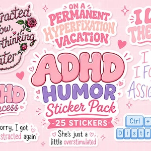 Puede incluir: Una colección de veinticinco pegatinas rosas, moradas y azules con textos como ADHD Humor, Distracted Now Overthinking Later, On A Permanent Hyperfixation Vacation, I Lost The Plot, I Fear I Forgot The Assignment y Ctrl Alt Distracted.