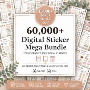60,000+ Digital Sticker Mega Bundle | Goodnotes, PNG, SVG Files (Digital Download)