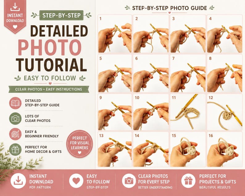 Puede incluir: Un documento digital titulado Detailed Photo Tutorial que presenta diecis&eacute;is pasos numerados para un proyecto de ganchillo. La gu&iacute;a incluye texto, iconos y una cuadr&iacute;cula de fotos que muestran manos usando un ganchillo dorado con hilo beige.