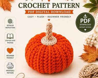 Patrón de calabaza a crochet, patrón de calabaza de peluche a crochet, decoración de otoño y Halloween, PDF de crochet de tamaño personalizado, apto para principiantes.