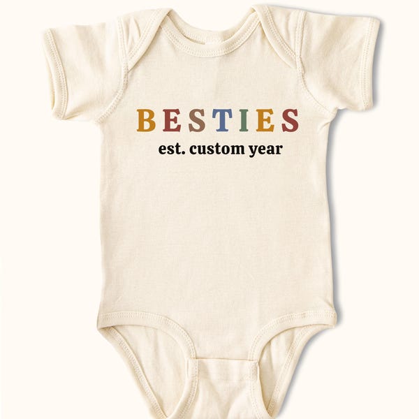 Custom Besties Baby Bodysuit, Personalized Baby Outfit, Best Friends Baby Gift, Matching Baby Bodysuit, Custom Year Onesie