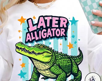 Más tarde, caimán PNG / Cocodrilo cómico retro SVG / Sublimación de reptil divertido / Gráfico para camiseta de animales / Descarga digital