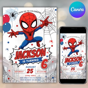 May include: A digital birthday invitation featuring a cartoon superhero in a red and blue suit, spider webs, and red and blue balloons. The text reads: JOIN US TO CELEBRATE, JACKSON IS TURNING 6, AUGUST 25, SATURDAY AT 3:00 PM, VENU AREA, 3434, SPIDEY HOUSE, HILTON, RSVP TO MOM 555-666-888.
