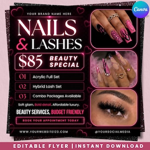 May include: A black promotional flyer for beauty services featuring the text NAILS & LASHES, $85 BEAUTY SPECIAL, 01 Acrylic Full Set, 02 Hybrid Lash Set, 03 Combo Packages Available, and BOOK YOUR APPOINTMENT TODAY with images of manicured nails and eyelashes.