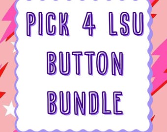 Pick your 4 bundle | LSU tiger buttons | LSU game day buttons | Game day buttons | LSU tigers accessories